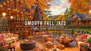 Cozy Fall Coffee Shop Ambience 🍂 Smooth Jazz Instrumental Music with Crackling Fireplace for Relax [upl. by Silsbye]