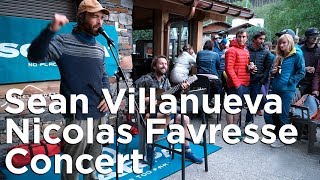 Sean Villanueva Nicolas Favresse concert live musique Scarpa Snell Sports Chamonix [upl. by Morissa]