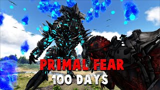 I Survived 100 Days In Ark Primal Fear Heres What Happened [upl. by Dodds]