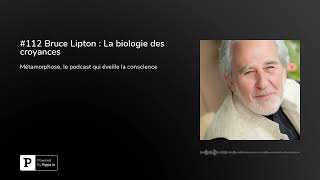 Bruce Lipton  La biologie des croyances [upl. by Garber]