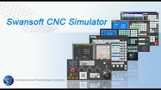 Introduction To SwanSoft SSCNC Simulator [upl. by Sinnoda317]