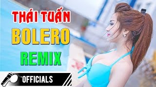 Những bài nhạc sống BOLERO REMIX hay nhất của MC Thái Tuấn 2016  Nhạc Sống Tuyển Chọn [upl. by Elkin]