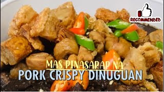 HOW TO COOK PORK CRISPY DINUGUAN O DINARDARAAN RICEPE [upl. by Novehs887]