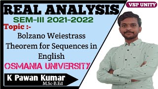 Real AnalysisBolzano Weiestrass Theorem for Sequences in EnglishBScSEM3 [upl. by Branch]