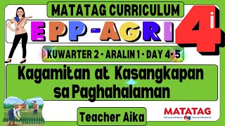 MATATAG EPP AGRI 4 Grade 4 Kuwarter 2 Aralin 1 Day 3 Agrikultura Kagamitan sa Paghahalaman [upl. by Siulesoj]