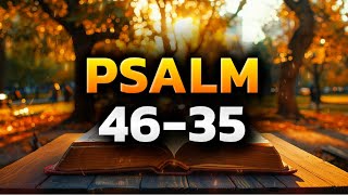 Psalm 46 Psalm 35 The Two Most Powerful Prayer in the Bible [upl. by Aninep]