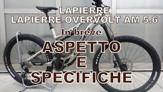 LAPIERRE OVERVOLT AM 56 Recensione EBike Mtb Review [upl. by Romeon]