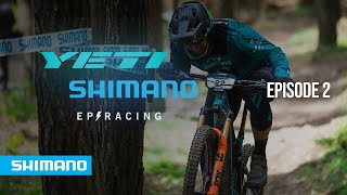 EP2 Yeti SHIMANO EP Racing  The EEWS Season Begins  SHIMANO [upl. by Ainirtak]