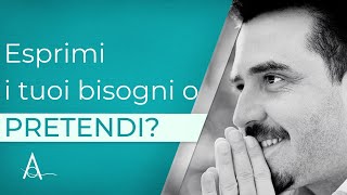 Esprimi un bisogno o pretendi La Comunicazione Non Violenta [upl. by Sulamith]