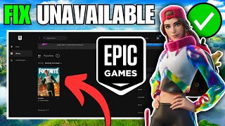 How To Fix Fortnite Unavailable on Epic Games Launcher [upl. by Ikcaj878]