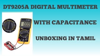 DT 9205A DIGITAL MULTIMETER WITH CAPACITANCE UNBOXING IN TAMIL [upl. by Elletnahs]