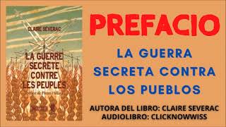 La guerra secreta contra los pueblos Prefacio  Claire Séverac  Audiolibro  Clicknowwiss [upl. by Coppola584]