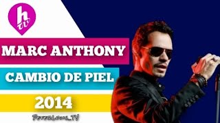 CAMBIO DE PIEL  MARC ANTHONY HTV2023 [upl. by Powe]