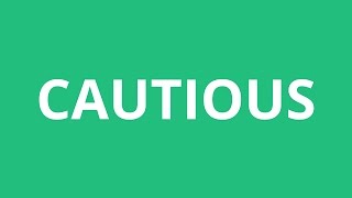 How To Pronounce Cautious  Pronunciation Academy [upl. by Kahler343]