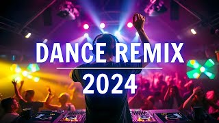 AWESOME DANCE MUSIC REMIX 2024 🔥 Remixes Of Popular Songs 🔥 DJ Remix Club Music Dance Mix 2024 [upl. by Anoy509]