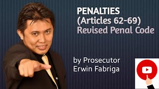 Penalties Articles 6269 of the Revised Penal Code [upl. by Yelkcub]