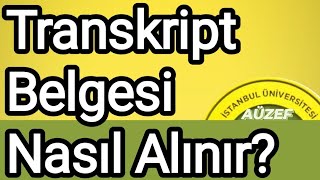 AÜZEF Transkript Belgesi Nasıl Alınır 20232024 auzef aof [upl. by Kinna324]