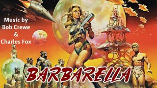 Barbarella  Soundtrack Suite Bob Crewe amp Charles Fox [upl. by Rose121]