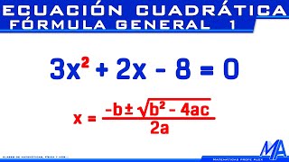 Ecuacion cuadrática  Segundo grado por Fórmula General  Ejemplo 1 [upl. by Orth]