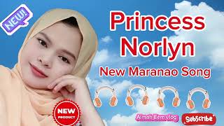 Princess Norlyn New Maranao Song [upl. by Amak]