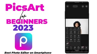 How To Use PicsArt  Beginners Guide  PicsArt Tutorial 2023 [upl. by Ahsemik]