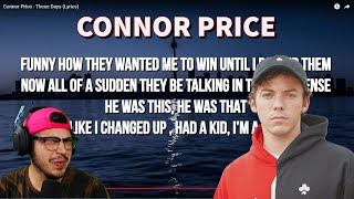 CONNOR PRICE  THESE DAYS REACTION  ONE OF HIS BETTER TRACKS [upl. by Lareena464]