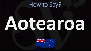 How to Pronounce Aotearoa NEW ZEALAND MAORI [upl. by Berkly430]