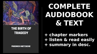 The Birth of Tragedy 🔥 By Friedrich Nietzsche FULL Audiobook [upl. by Erdnael]