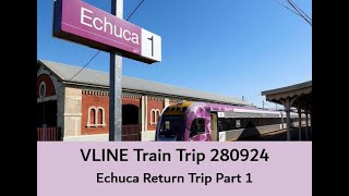 VLINE Echuca Return Trip 280924 Part 1 Trains VLINE WindowView Travel Echuca Victoria [upl. by Innaig226]