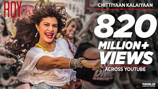 Chittiyaan Kalaiyaan FULL VIDEO SONG  Roy  Meet Bros Anjjan Kanika Kapoor  TSERIES [upl. by Darryl]