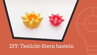 DIY einen TeelichtStern basteln [upl. by Ogires245]