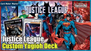 DC Justice League Deck Showcase  Gameplay ​ Decklist​ 🎮🎴​  𝗬𝘂𝗚𝗶𝗢𝗵 Custom Cards [upl. by Nohsid171]