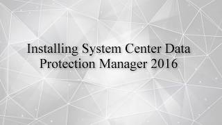 Installing Data Protection Manager 2016 and configuring NEW DPM Modern Backup Storage [upl. by Anitra101]