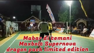 Tes Raket Maxbolt Supernova Dragon Pack Limited Edition [upl. by Rech]