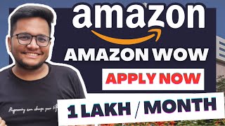 Amazon WoW 2024  Off Campus Internship and Placement at Amazon  2025 and 2026 FEMALE passouts [upl. by Otrebmuh479]