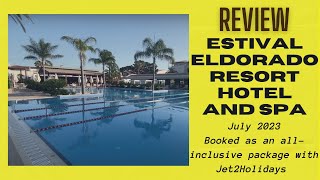 Review Estival Eldorado Resort Hotel and Spa Cambrils Catalonia Spain  July 2023 [upl. by Lisetta840]