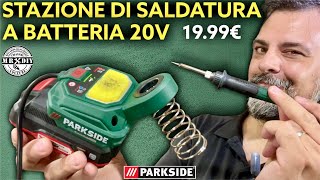 Stazione di saldatura a batteria 20V Parkside lidl 1999€ PLSA 20LI B2 Saldatore ricaricabile 20V [upl. by Roddy918]