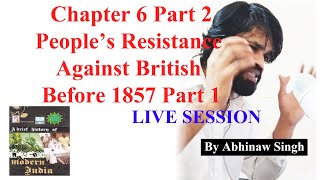 Spectrum Modern History of India Chapter 6 People’s Resistance Against British Before 1857 Part 2 [upl. by Retla77]