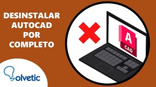 DESINSTALAR AUTOCAD por COMPLETO ✔️ [upl. by Odnolor]