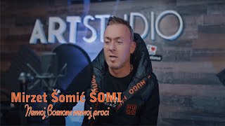 Mirzet Šomić Šomi  Nemoj Bosnom nemoj proći Cover 2023  short [upl. by Malas799]