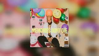 Tory Lanez  Dont Die Memories Dont Die [upl. by Ahseele]