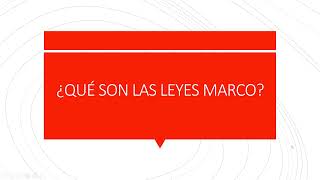 ¿Qué son las LEYES MARCO [upl. by Hanas]