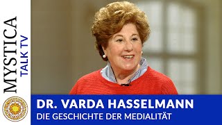 Varda Hasselmann  Die Geschichte der Medialität  MYSTICATV [upl. by Grosz]