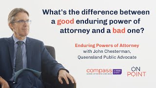 Whats the difference between a good enduring power of attorney and a bad one [upl. by Braasch]