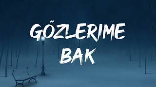 Mert Demir  Gözlerime Bak Lyrics Shawty Mix [upl. by Trumann]