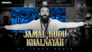 JAMAL KUDU X KHALNAYAK  DJ LEMON REMIX [upl. by Tiffany]