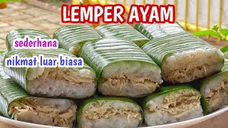 Resep Lemper Ayam Sederhana tapi Nikmat Luar Biasa [upl. by Vivle]