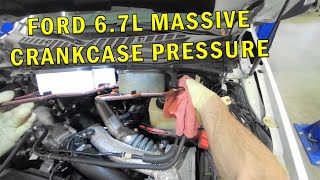 FORD 67L MASSIVE CRANKCASE PRESSURE [upl. by Mullins]