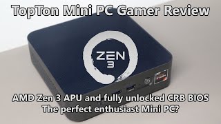 Topton Mini Gamer PC Review  AMD Zen 3 APU and unlocked CRB BIOS The perfect enthusiast Mini PC [upl. by Yelats]