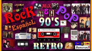 Rock Pop en Español 90S RETROMIX [upl. by Sregor]